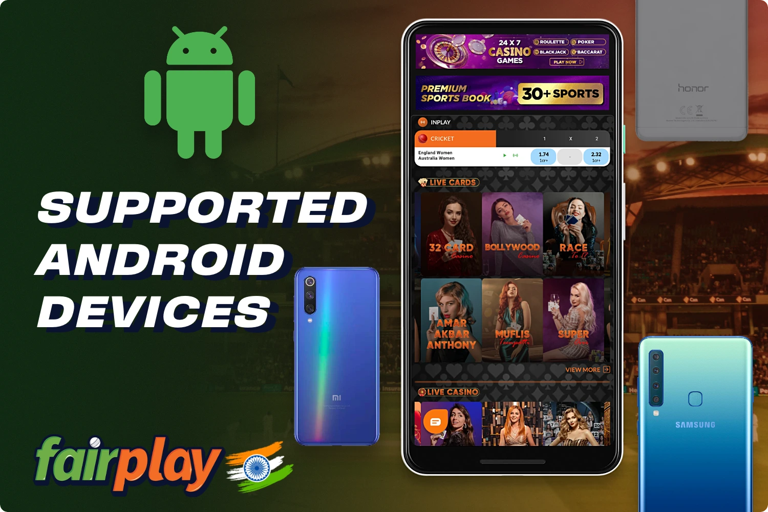 The Fairplay mobile app is supported by all known Android smartphone manufacturers