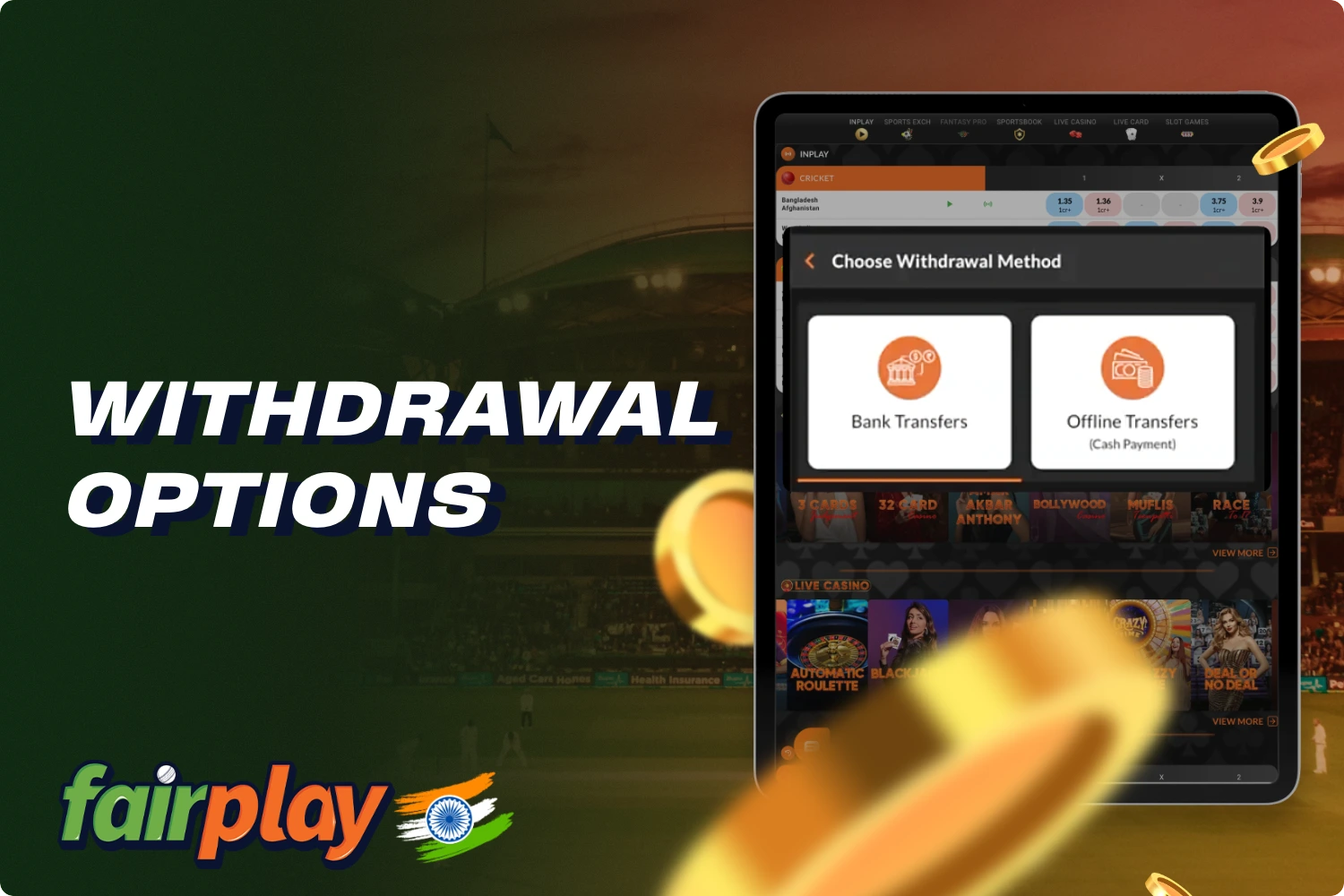 Indian users can withdraw their winnings from Fairplay using one of the available withdrawal methods